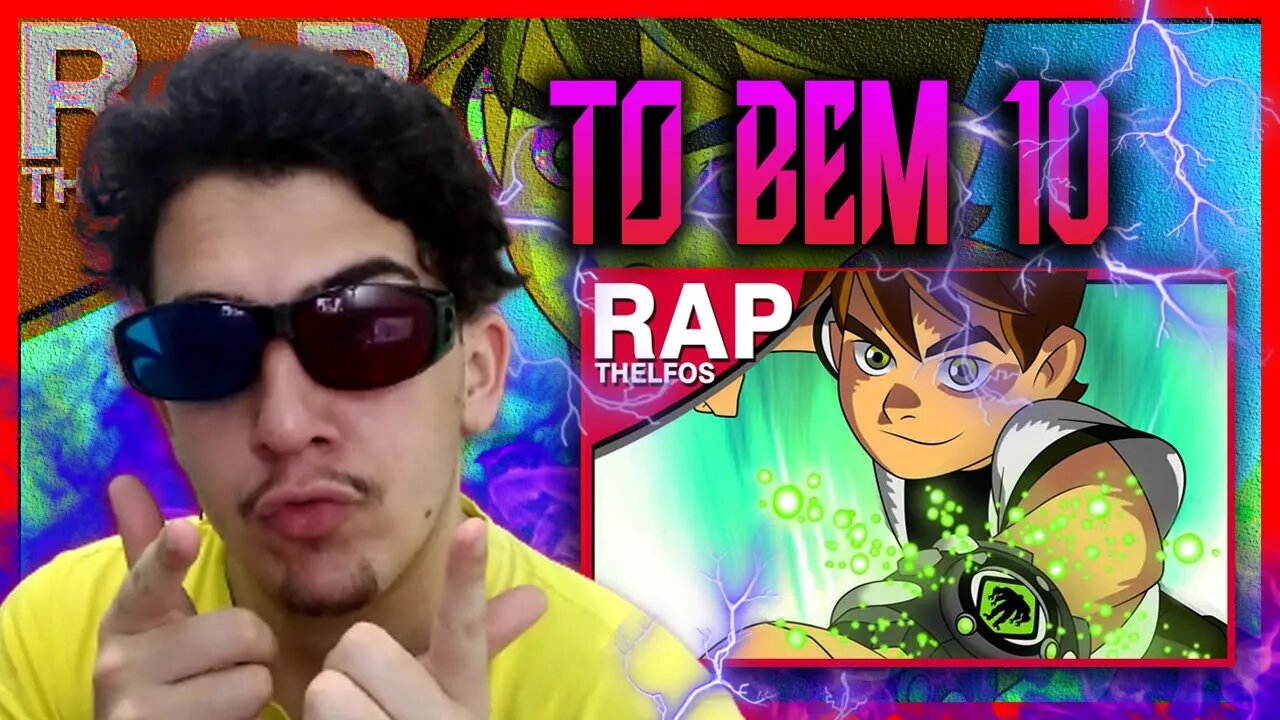 Rap do Ben 10 (Ben 10) | Tô Ben 10 - Thelfos [ React ]