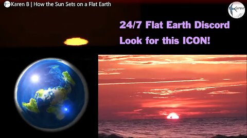 How The Sun Sets On Flat Earth, Karen B
