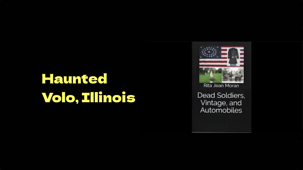 Haunted Volo, Illinois and Mound Builders, Giants, and More