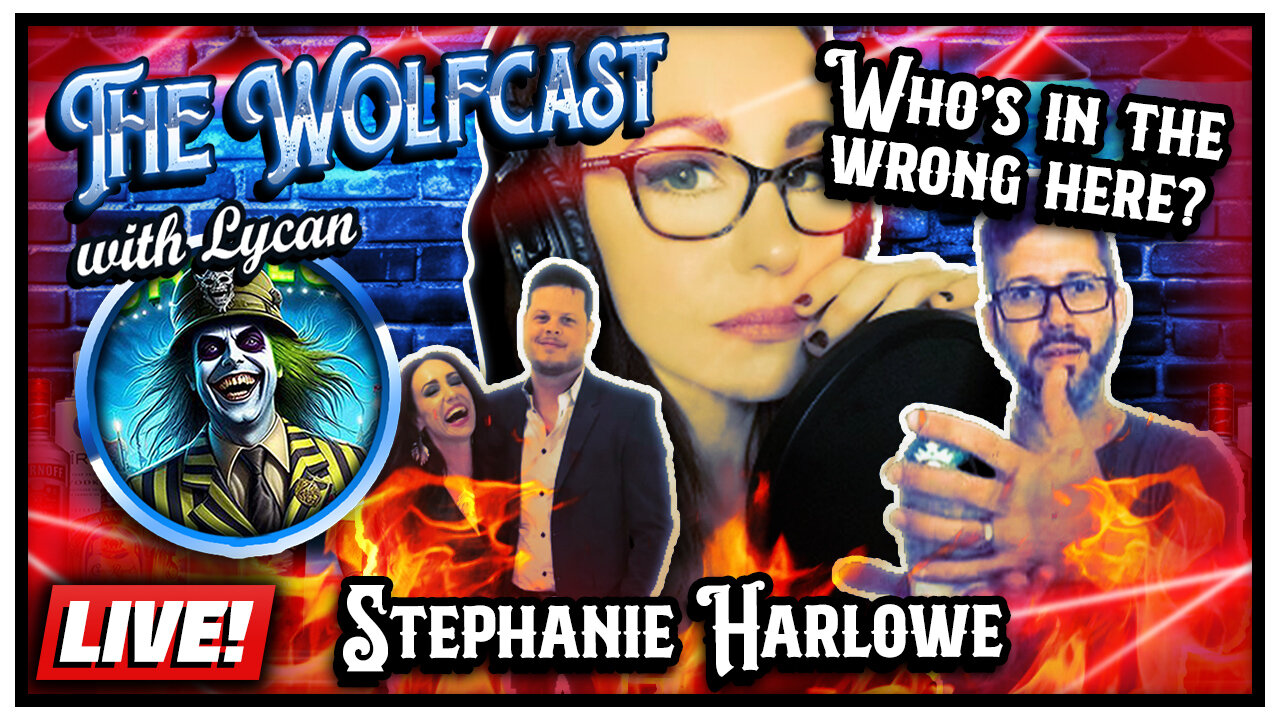 🔴 A Discussion on Stephanie Harlowe's TOXIC Divorce 🔥🌶️☕ (OPEN PANEL) | The Wolfcast (6/26/2024)