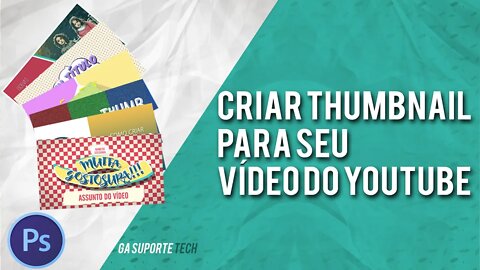 Como fazer THUMBNAIL para VÍDEO DO YOUTUBE no Photoshop