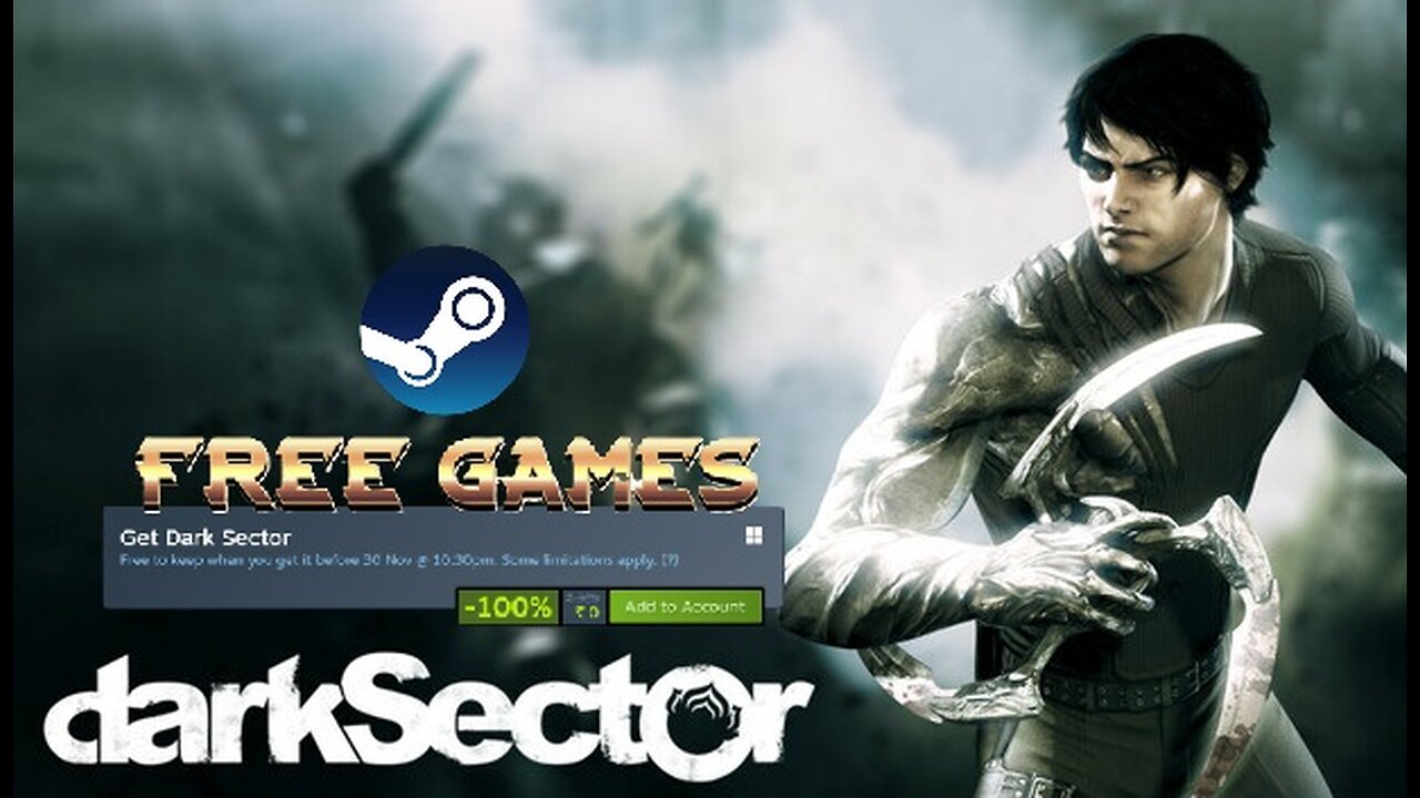 Free Game !Dark Sector ! Steam ! before 30 November 2024 @ 10 30 pm IST