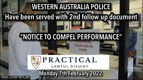 Notice to Compel Performance - WA Police served secondary documents