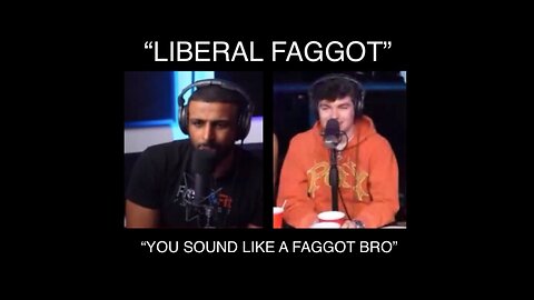 Myron Roasts 🔥 Liberal Faggot Donator On FreshandFit Podcast With Nick Fuentes 🤣🤣😂