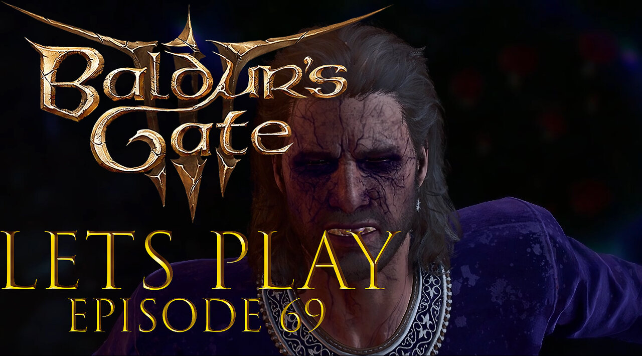 Baldur's Gate 3 Episode 69
