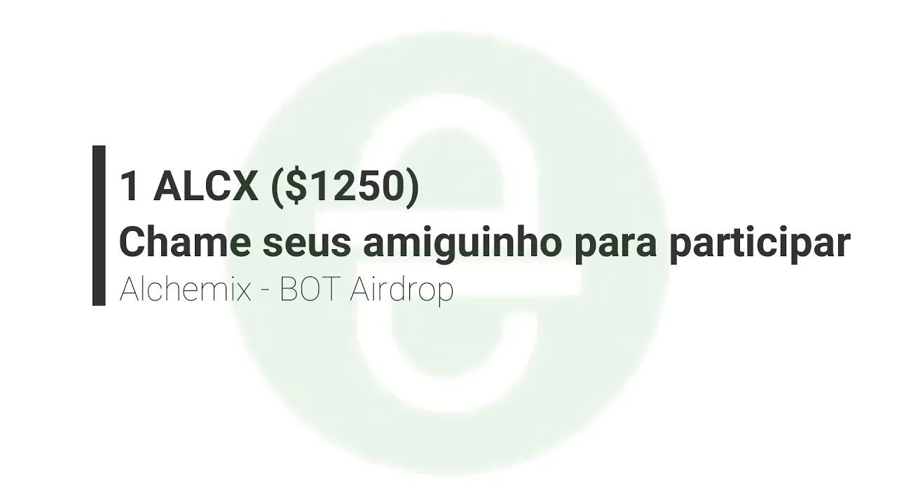 Finalizado - Airdrop - Alchemix - $ 1250 = 1 ACH Indicar 10 pessoas - Saque de 25 de março de 2021