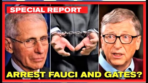 BILL GATES ARREST WARRANT ISSUED?*CALLS FOR FAUCI'S ARREST?*PFIZER 3 TRILLION LAWSUIT?*SOROS GONE?*