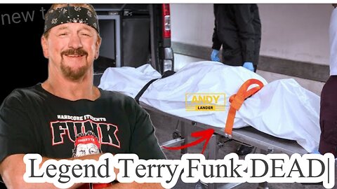 Legend Terry Funk DEAD|