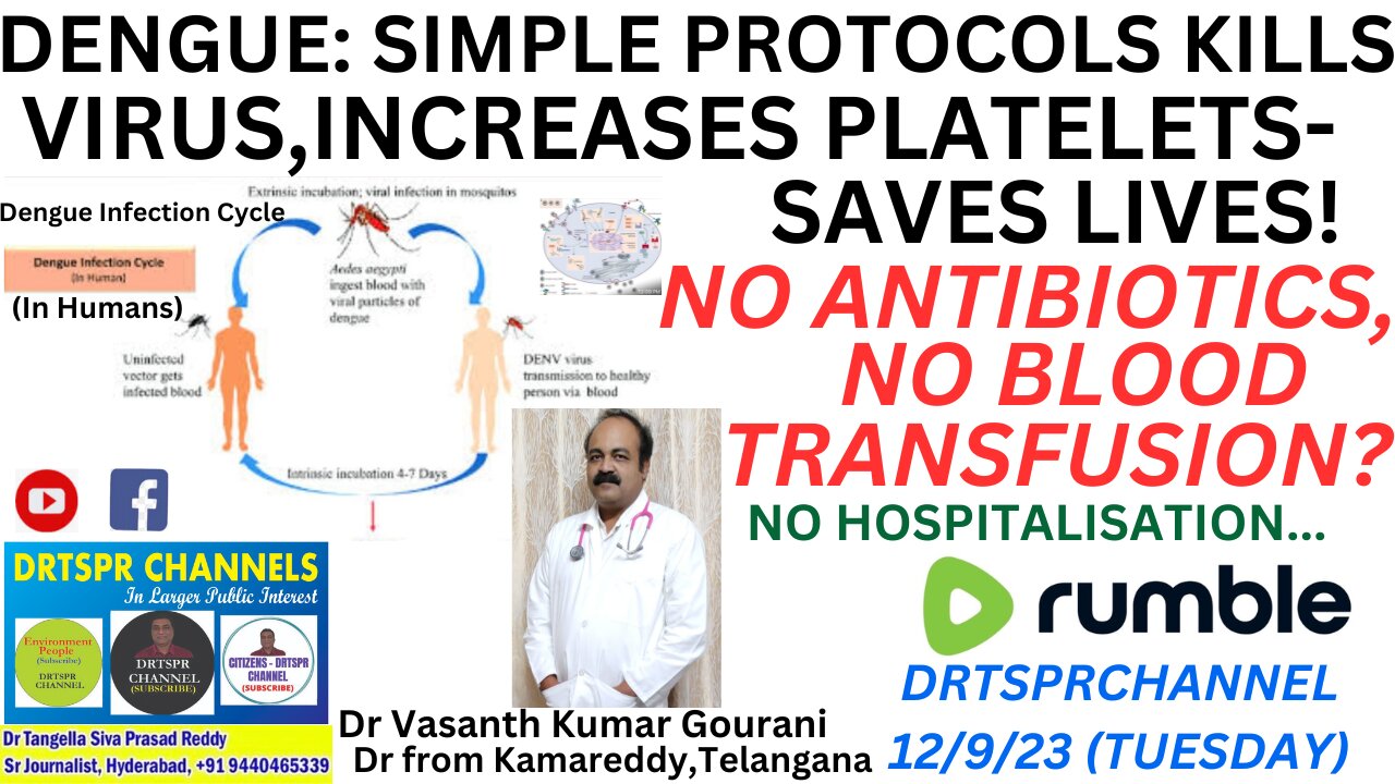 DENGUE:SIMPLE PROTOCOL KILLS VIRUS,INCREASES PLATELETS-SAVES LIVES!NO ANTIBIOTICS & HOSPITAL