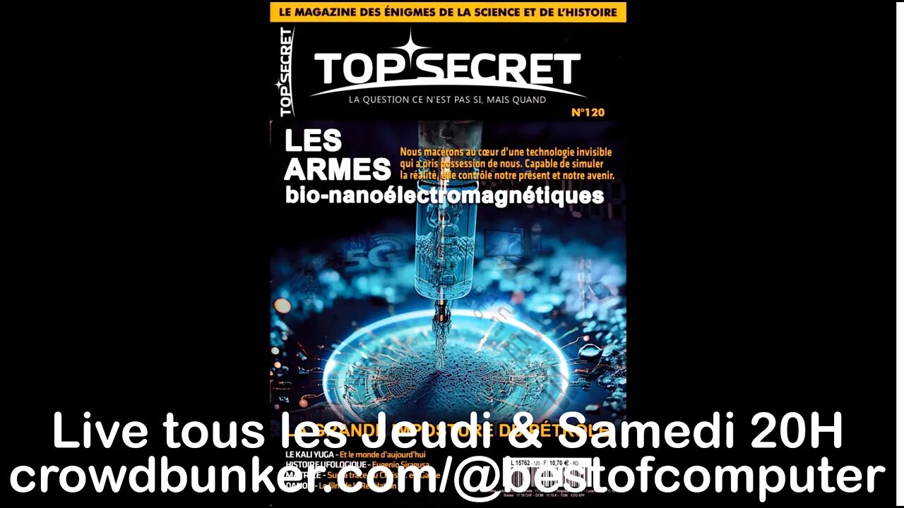 Venez nombreux aux 2 Live du Jeudi & Samedi 20H : Les armes bio-nano-électromagnétiques & l'IA noire