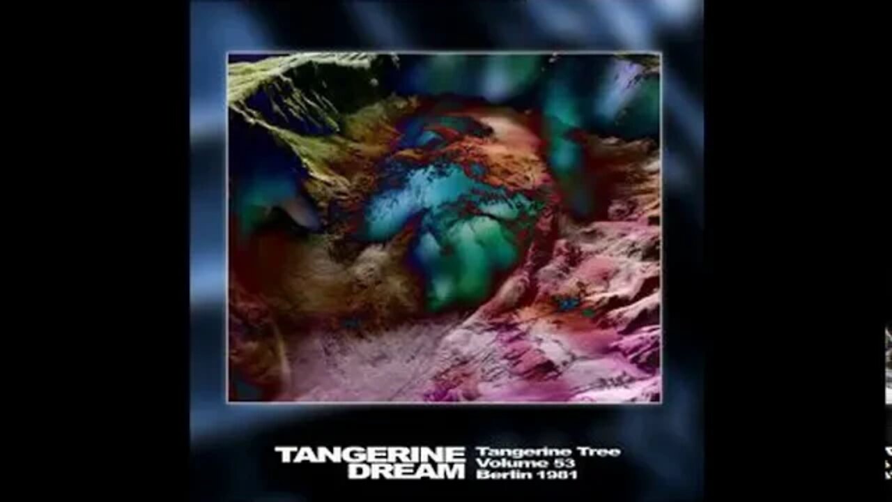 Tangerine Tree Volume 53: Berlin 1981 Tangerine Dream flac