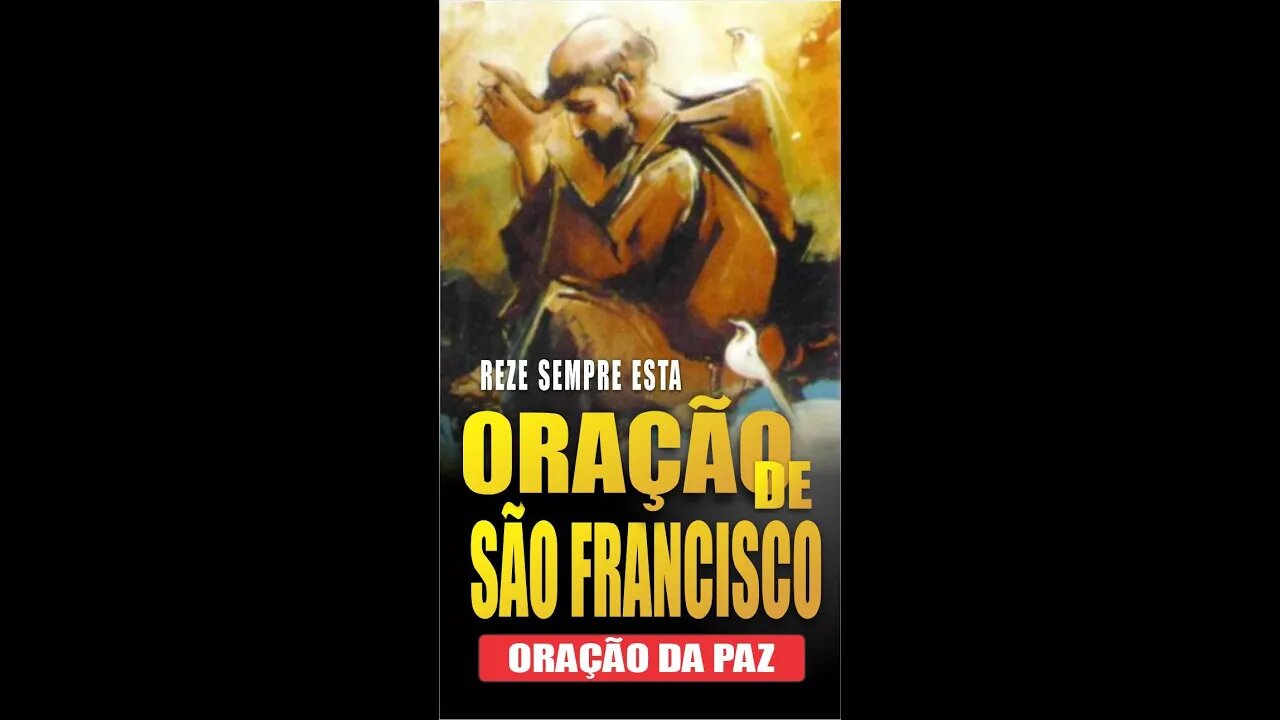 Oração de São Francisco de Assis - Oração da Paz