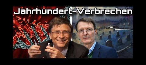 🎥 Jahrhundert-Verbrechen: Was geschieht mit den Geimpften?