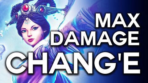 Max Damage Chang'e