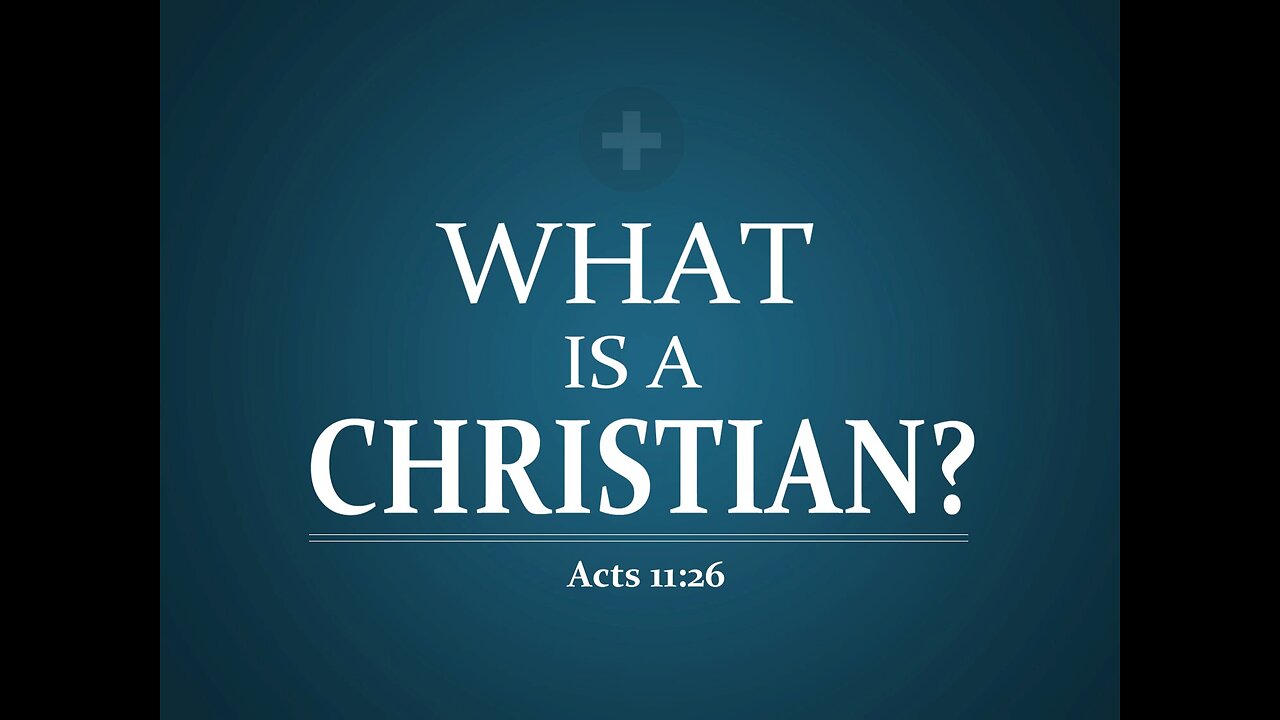 What is a Christian?