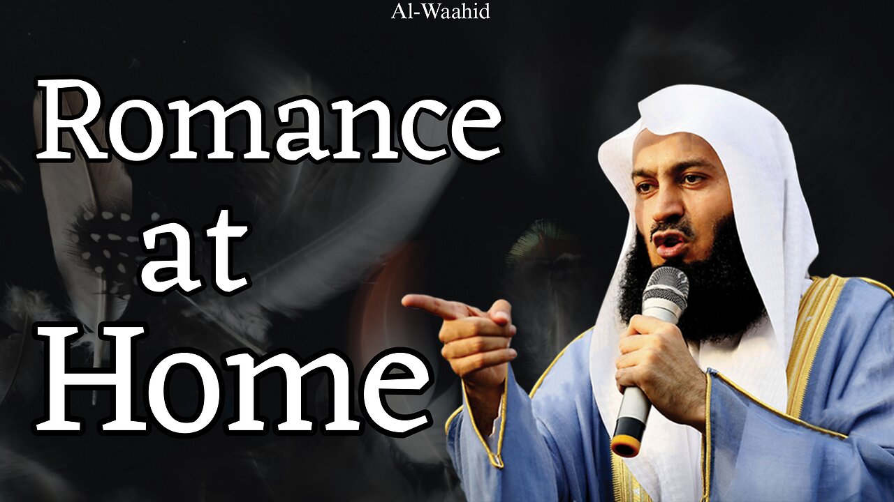 Intimate With Your Spouse [With Subtitles] - Mufti Menk