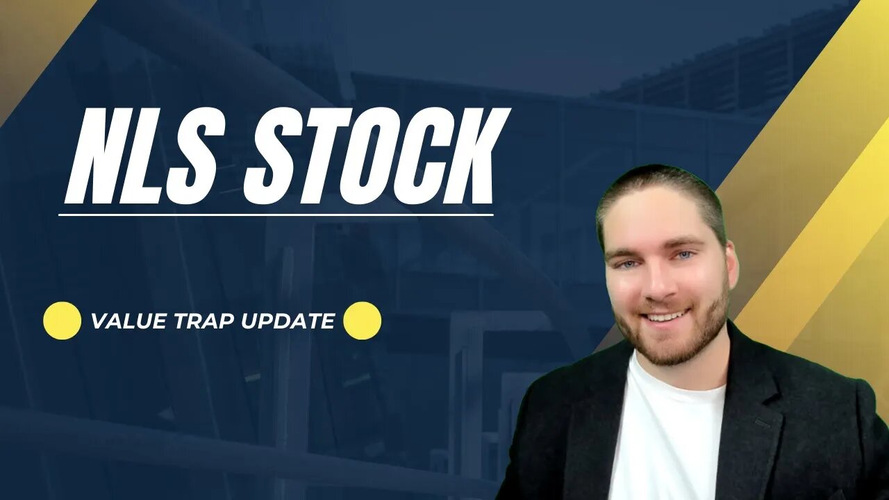 Looking Back at Value Traps Update | NLS Stock