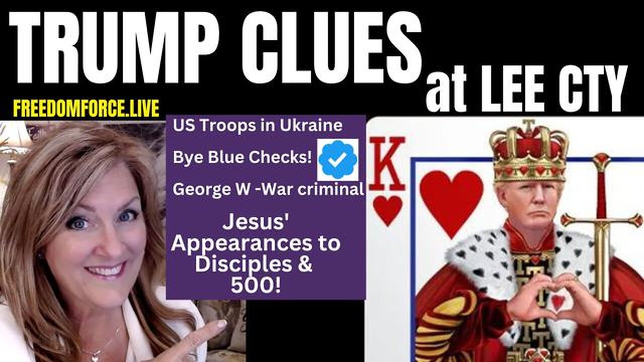 TRUMP CLUES- LEE COUNTY, US TROOPS IN UKRAINE, JESUS' APPEARANCES 4-23-23 - TRUMP NEWS