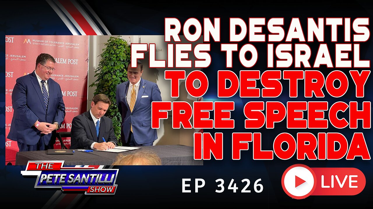 Ron DeSantis Flies To Israel To Destroy Free Speech In Florida | EP 3426-10AM