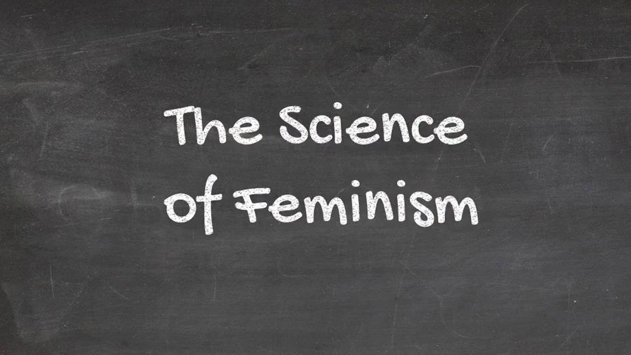 The Science Of Feminism - Atomic Theory