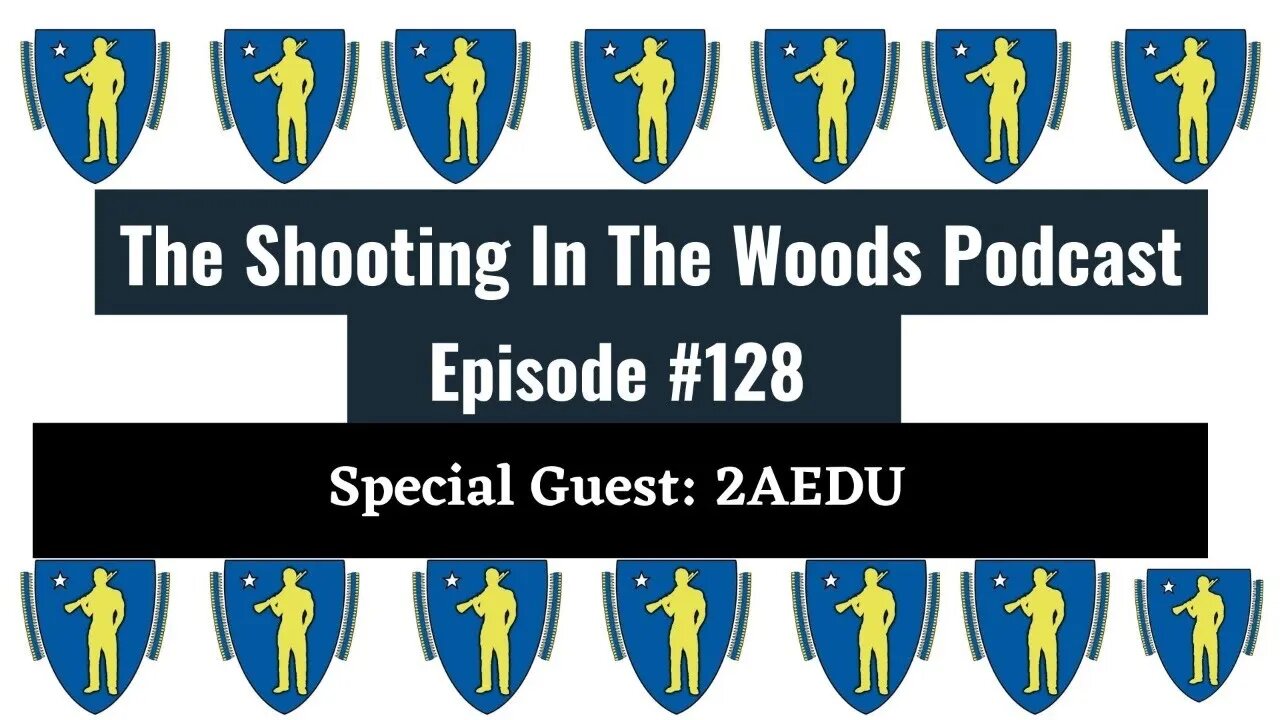 2AEDU in Session!!! The Shooting In The Woods Podcast Episode 128