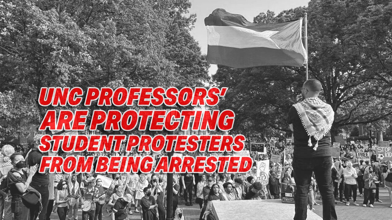 UNC PROFESSORS' UNDER FIRE: WITHHOLDING GRADES AS A SHEILD AGAINST SUTDENT ARRESTS