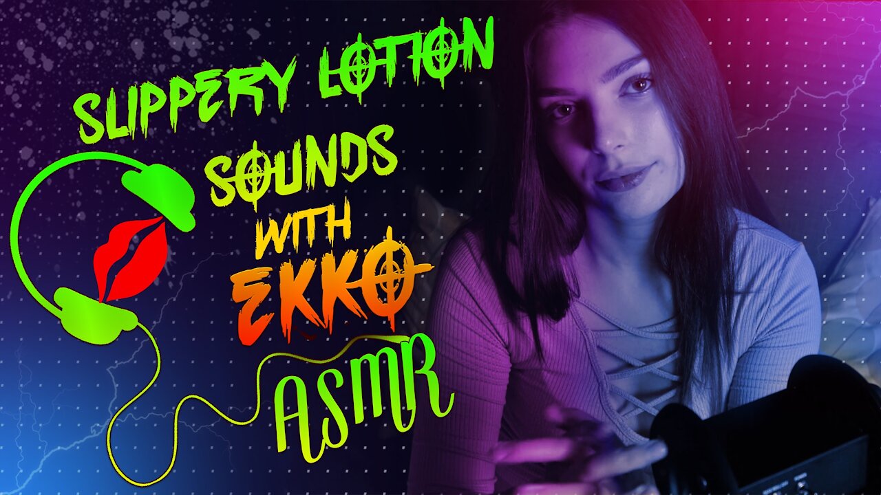 (ASMR) Ekko's Relaxing and Tingly ASMR Lotioned Hand Sounds - Stress Relieving ASMR