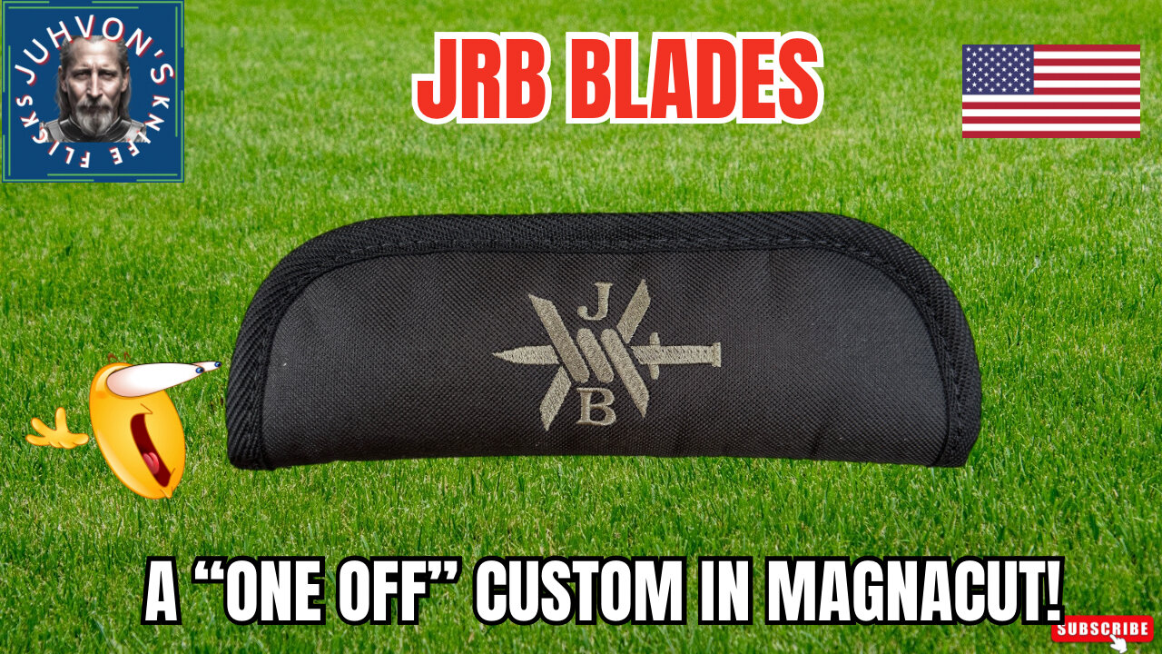 JRB Blades Custom. A "1-Off" Banger in Magnacut!