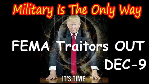 FEMA Traitors OUT! Military Plot FOILED! MUST SEE