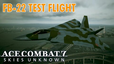 New DLC Aircraft | FB-22 TEST FLIGHT | Anchorhead Raid