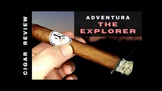 ADVentura The Explorer Corona Gorda Cigar Review