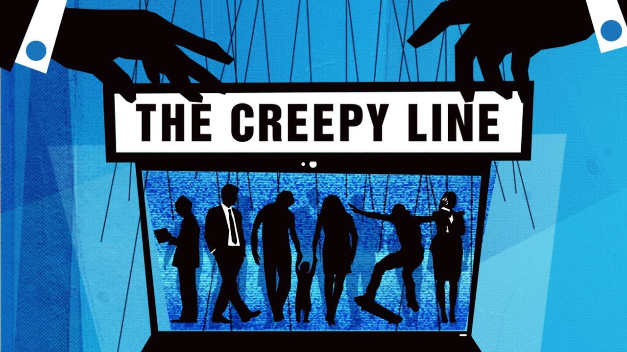 The Creepy Line ~ 2019 ~ Full Documentary on Social Media's manipulation of society