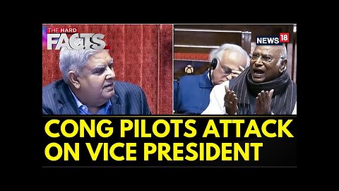 Rajya Sabha | No Confidence Motion | Cong Pilots Attack On Vice President | News18 #thehardfacts