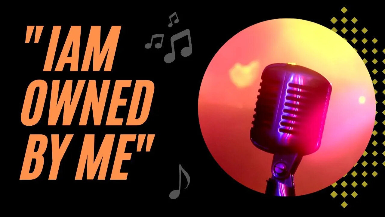 "IM Owned By Me" New Song 2022 | The Best Song Ever IM Owned By Me | own my own The Idiosyncratist