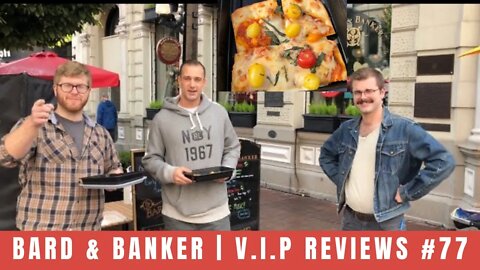 Bard & Banker | V.I.P Reviews #77