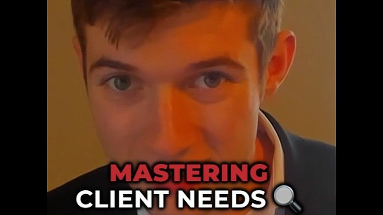 Mastering client needs 🔍