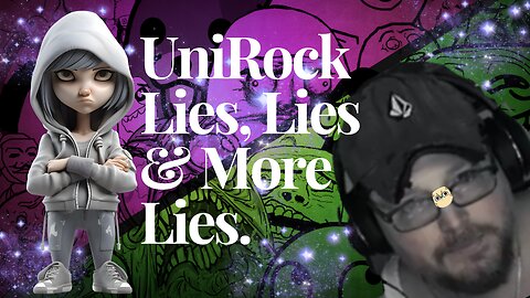 UniRock/RockAlot Lies, Lies, and More Lies #unirock #jlr #rockalot #tragedypimps