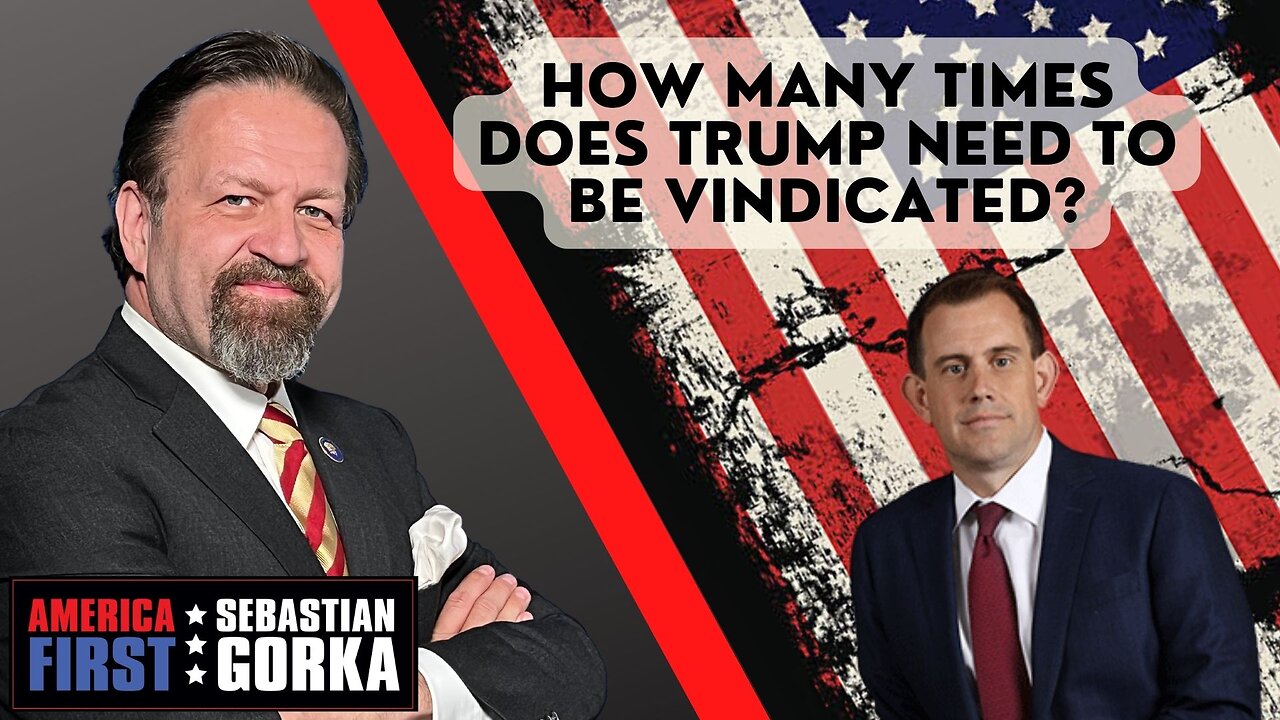 How many times does Trump need to be vindicated? Jesse Binnall with Dr. Gorka on AMERICA First