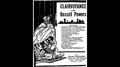 Clairvoyance and Occult Powers by Swami Panchadasi