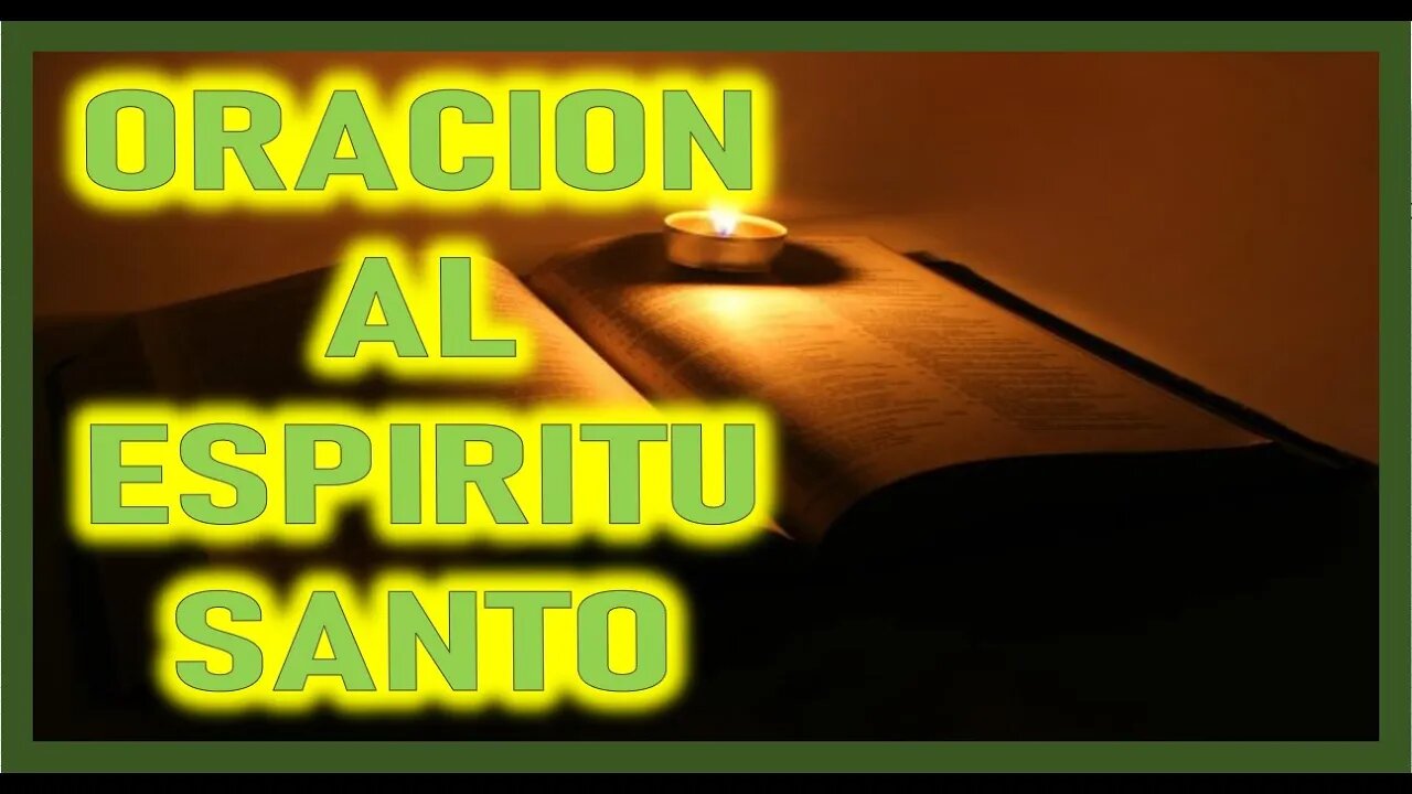 ORACION AL ESPIRITU SANTO