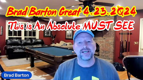 Brad Barton Great 4.23.2Q24 > This is An Absolute MUST SEE