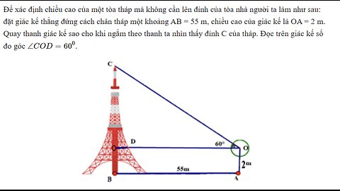 Để xác định chiều cao của một tòa tháp mà không cần lên đỉnh của tòa nhà người ta làm như sau