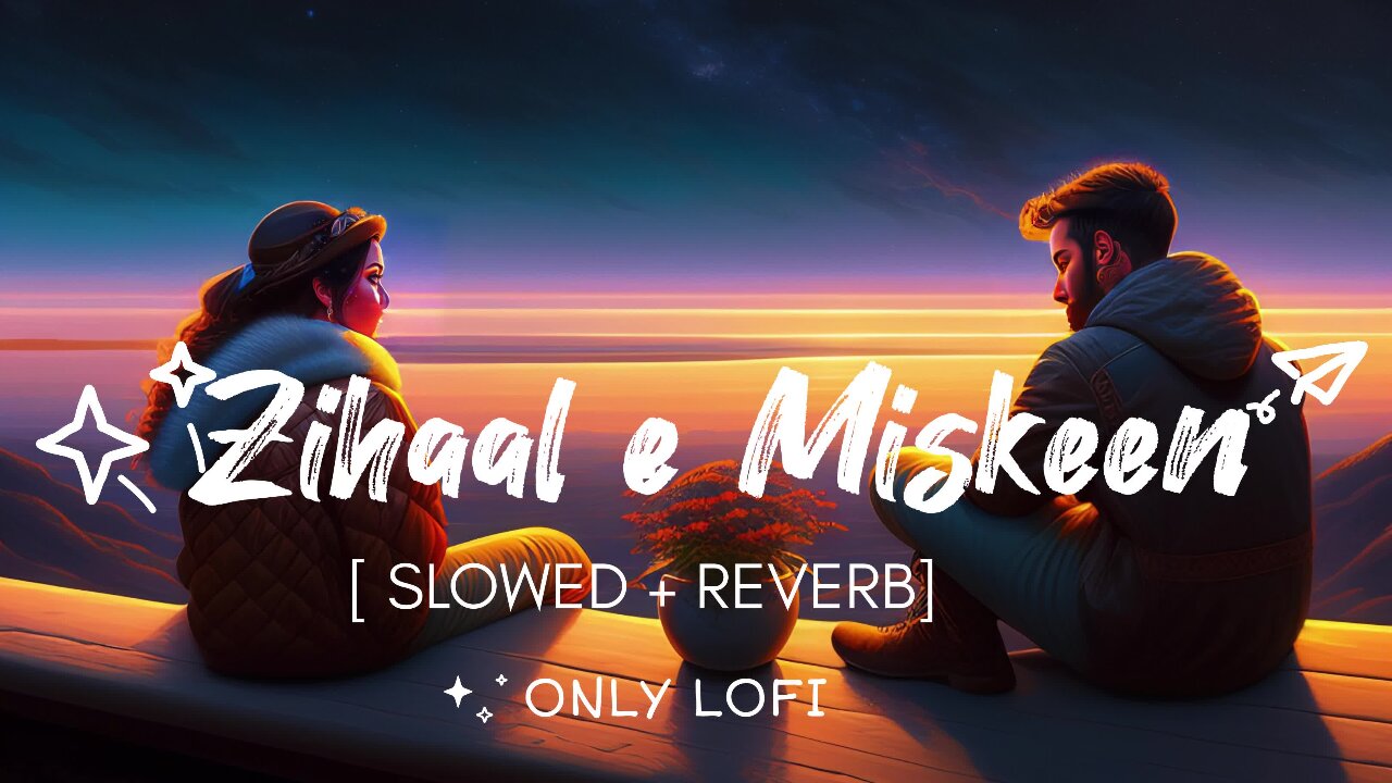 Zihaal E Miskin (Slowed + Reverb) | Vishal Mishra, Shreya Ghoshal |