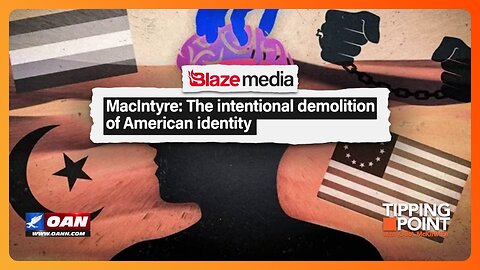 The Intentional Demolition of American Identity | TIPPING POINT 🟧
