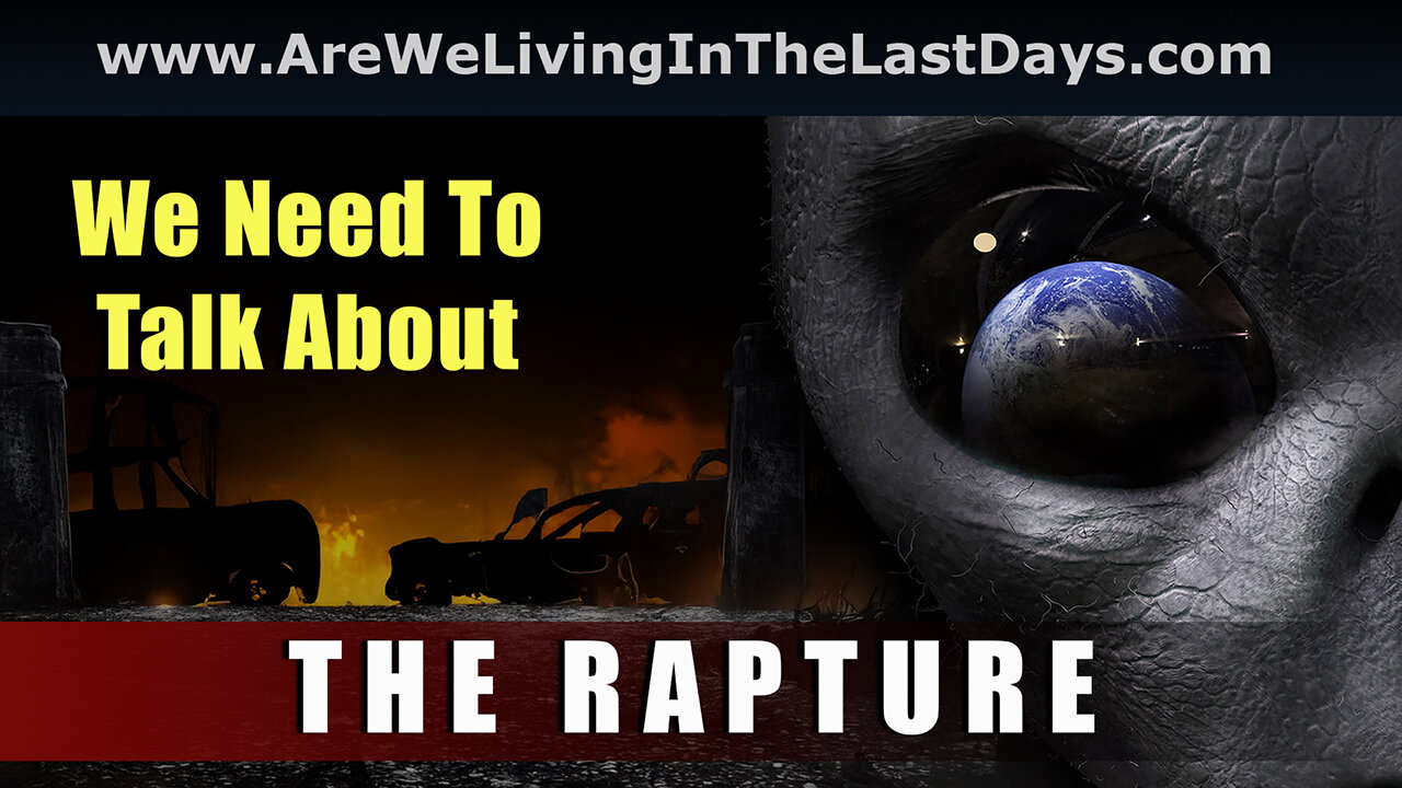 Episode 153: We Need To Talk About The Rapture