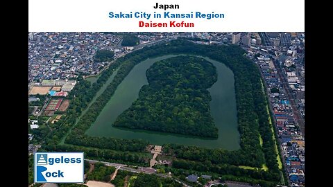 Daisen Kofun in Mozu Cluster - Largest Tomb in the World