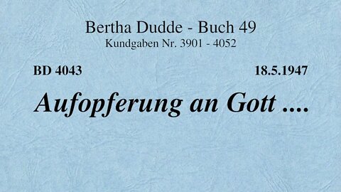 BD 4043 - AUFOPFERUNG AN GOTT ....