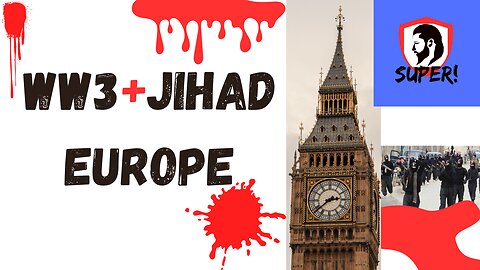 WW3+ JIHAD EUROPE