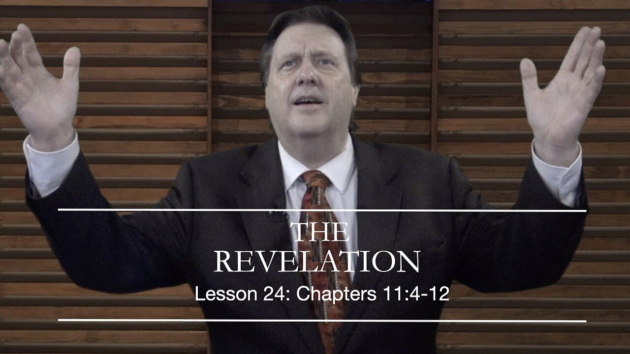 REVELATION LESSON 24 Dr Jim Hastings