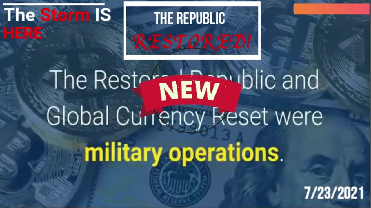 Global Currency Reset CRITICAL UPDATE (7.23.2021)